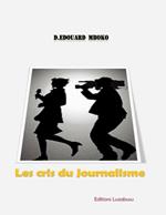 Les cris du journalisme