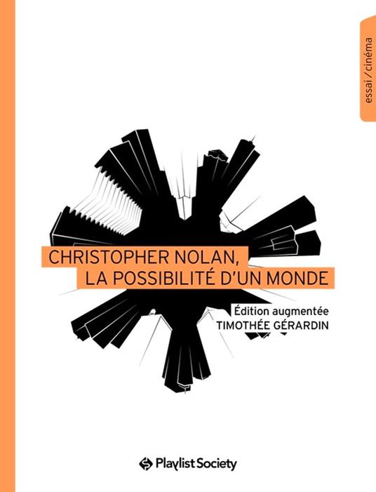 Christopher Nolan, la possibilité d'un monde