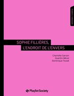 Sophie Fillie`res, l'endroit de l'envers