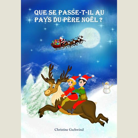 Que se passe-t-il au pays du père Noël ?