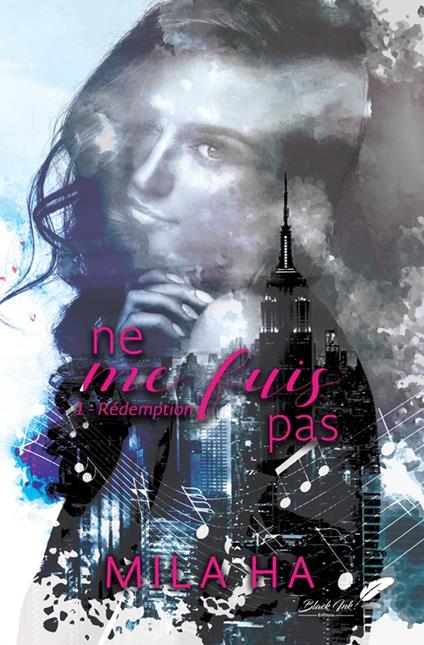 Ne me fuis pas : Tome 1, Rédemption