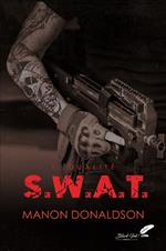 S.W.A.T. tome 1 : Dualité