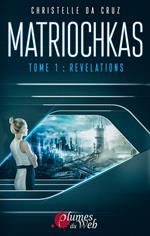 Matriochkas - Tome 1 : Révélations