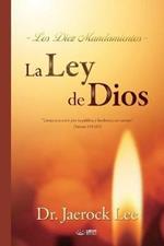 La Ley de Dios: The Law of God (Spanish)