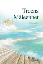 Troens Maleenhet: The Measure of Faith (Norwegian)