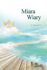 Miara Wiary: The Measure of Faith(Polish)