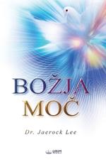BOZJA MOČ(Slovenian Edition)