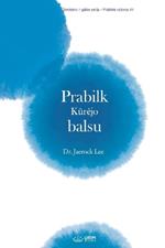 Prabilk Kūrejo balsu(Lithuanian Edition)