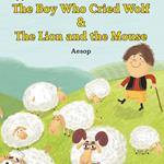 Boy Who Cried Wolf/Lion and the Mouse, The