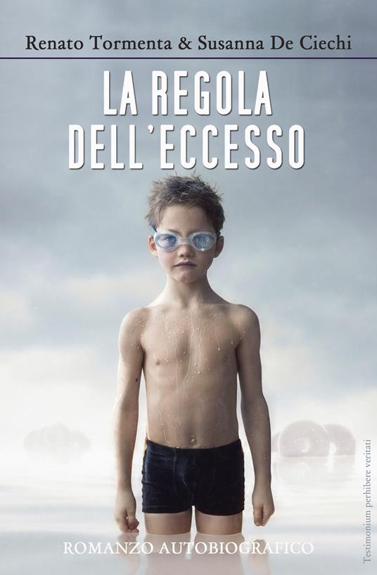 La regola dell'eccesso - Susanna De Ciechi - copertina