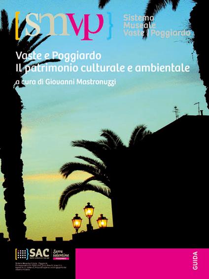 Vaste e Poggiarde. Il patrimonio culturale e ambientale - copertina