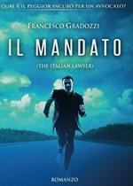 Il mandato. The italian lawyer