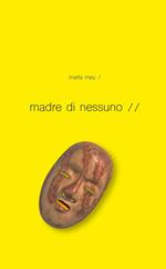 Madre di nessuno