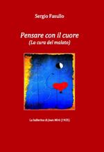 Pensare con il cuore (la cura del malato)