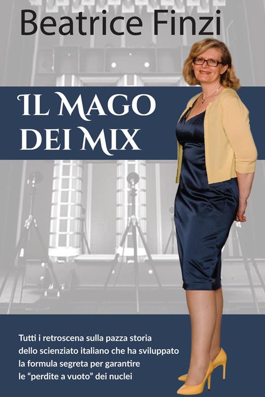 Il mago dei mix - Beatrice Finzi - copertina