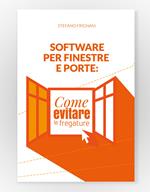 Software per finestre e porte: come evitare le fregature