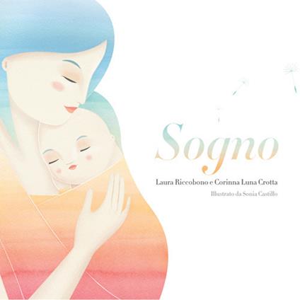 Sogno - Laura Riccobono,Corinna Luna Crotta - copertina