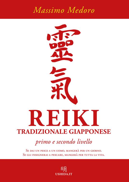 Reiki tradizionale giapponese. Primo e secondo livello - Massimo Medoro - copertina