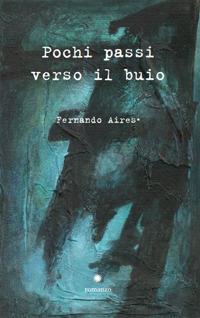 Pochi passi verso il buio - Daniele Butturini - copertina