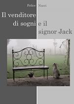 Il venditore di sogni e il signor Jack