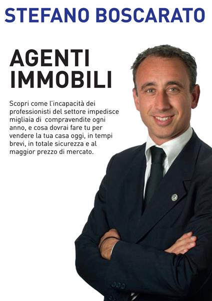 Agenti immobili - Stefano Boscarato - copertina