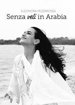 Senza veli in Arabia