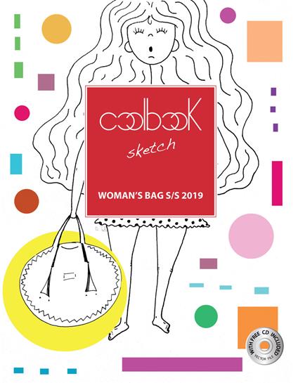 Woman's bags S/S 2019. Coolbook sketch. Ediz. italiana e inglese. Con CD-ROM - copertina