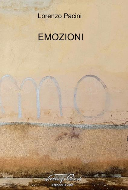 Emozioni. Ediz. integrale - Lorenzo Pacini - copertina