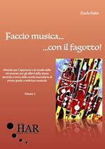 Faccio musica... con il fagotto!. Vol. 2