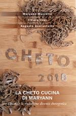 La cheto cucina di Maryann. Quando la tradizione diventa chetogenica