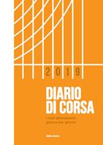 Diario di corsa 2019. I tuoi allenamenti giorno per giorno