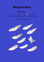 Winged ants. The queen. Dichotomous key to genera of winged ants in the world. The wings of ants: morphological and systematic relationships