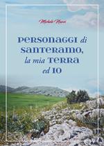 Personaggi di Santeramo, la mia terra e io