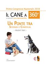 Il cane a 360°. Un ponte tra scienza e cinofilia