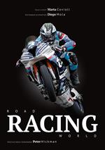 Road Racing World. Ediz. italiana e inglese