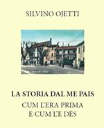 La storia dal me pais. Cum l'era prima e cum l'e dès (originale manoscritto)