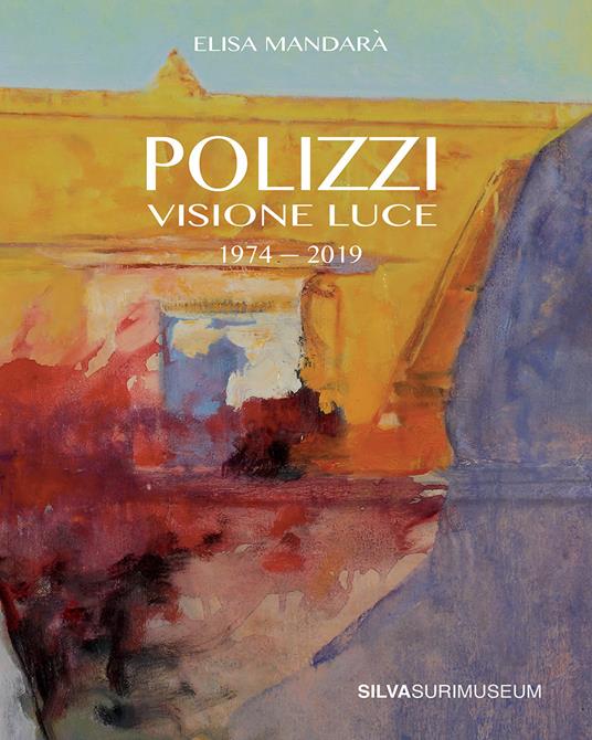 Polizzi. Visione luce (1974-2019). Ediz. illustrata - copertina