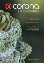 Corona Renderer. La guida completa