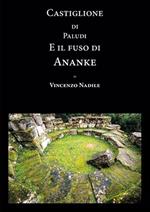 Castiglione di Paludi e il fuso di Ananke