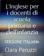 L' Inglese per i docenti di scuola dell'infanzia e primaria