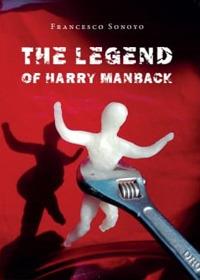 The Legend of Harry Manback - Francesco Sonoyo - copertina