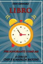 Don Gennaro. Libro per ignoranti come me