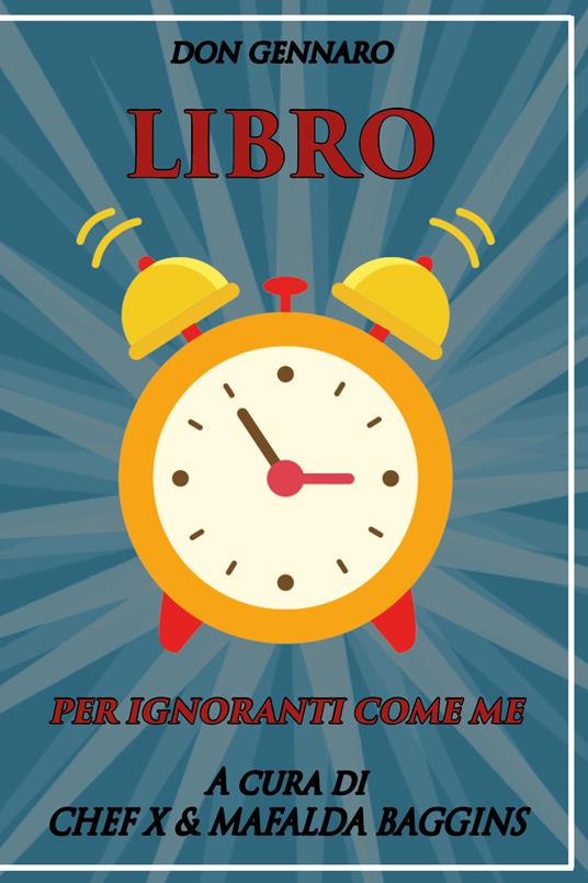 Don Gennaro. Libro per ignoranti come me - Marco Musiu - copertina