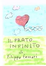 Il prato infinito. Quando l'amore non può finire