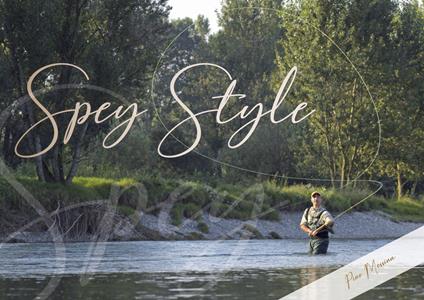 Spey style. Ediz. illustrata - Pino Messina - copertina