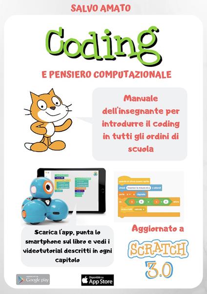 Coding e pensiero computazionale. Manuale dell'insegnante per l'introduzione del coding in tutti gli ordini di scuola. Nuova ediz. Con app - Salvo Amato - copertina