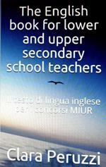 The English book for lower and upper school teachers