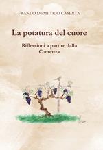 La potatura del cuore. Riflessioni a partire dalla coerenza