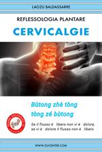 Reflessologia plantare. Cervicalgie. Ediz. per la scuola