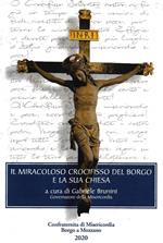 Il miracoloso crocifisso del borgo e la sua chiesa